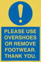 please-use-overshoes-or-remove-footwear-thank-you~